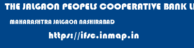 THE JALGAON PEOPELS COOPERATIVE BANK LIMITED  MAHARASHTRA JALGAON NASHIRABAD   ifsc code